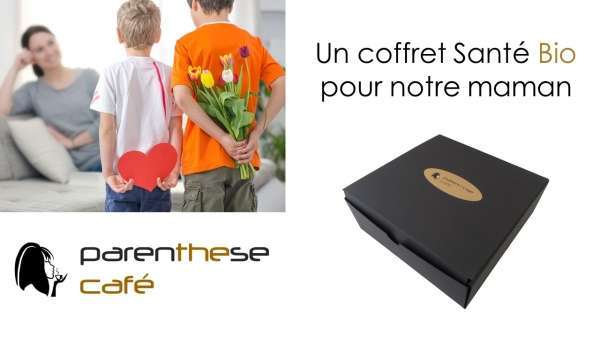 Un coffret Santé Bio pour notre maman ! 57 Coffret Santé Parenthese Café