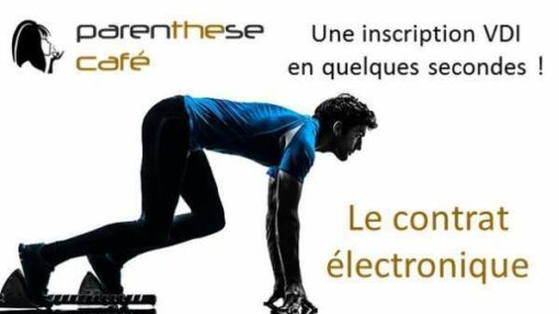 Devenir VDI - Le contrat électronique Parenthese Café