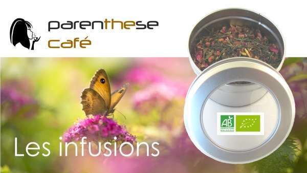 Les infusions du soir Bio de Parenthese Café - Vente à domicile