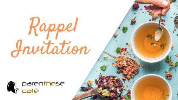 Envoyez une eCard aux invités d'une Parenthese Café ! 26 Ecard - Rappel invitation 3 - Parenthese Café