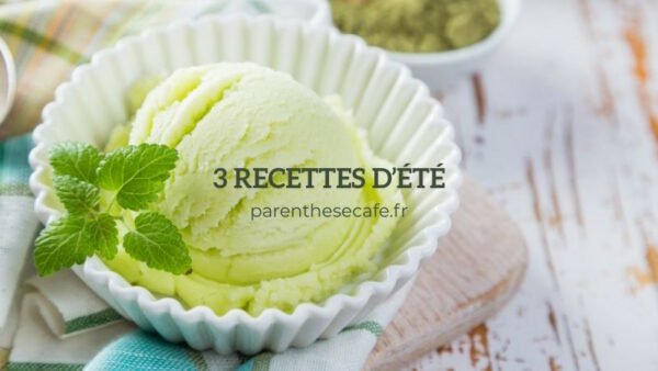 Newsletter 3 recettes pour cet été