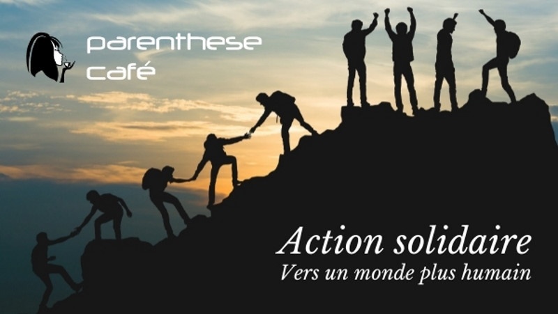Action solidaire : Générosité et bienveillance 2 Action solidaire de Parenthese Café