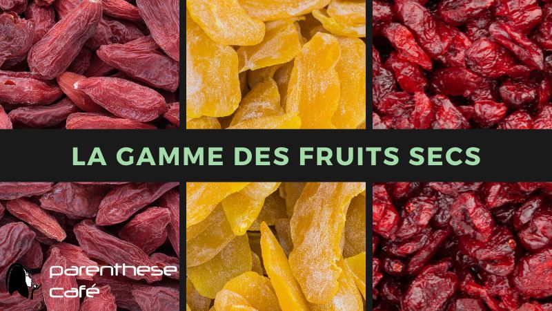 Comment consommer les fruits séchés ? 29 Fruits secs ou déshydratés Bio Parenthese Café