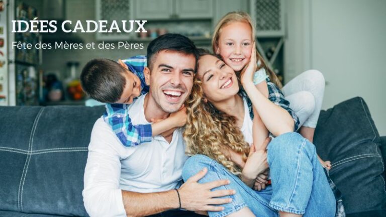 Newsletter Idées cadeaux Fête des Pères et des Mères
