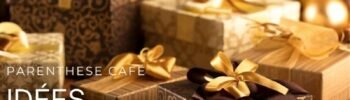 Idées cadeaux pour Noël - Parenthese Café
