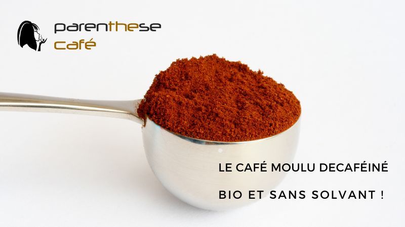 Le Café décaféiné à l'eau - Parenthese Café