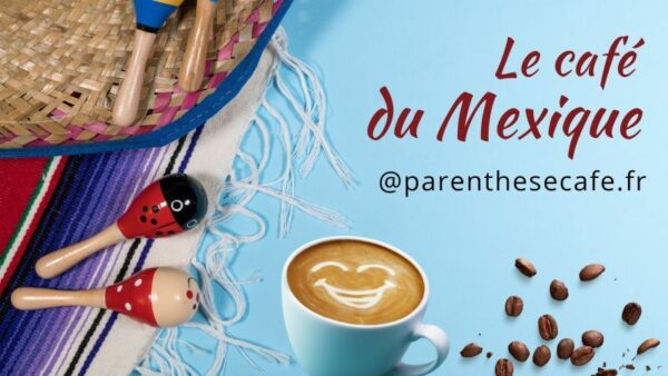 Café moulu du Mexique Bio 2 Le Café du Mexique - Parenthese Café
