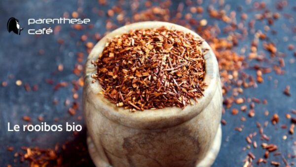 Rooibos orange-citron Bio 3 Le thé rouge orange-citron dans la gamme rooibos Bio de Parenthese Café - Boisson rooibos