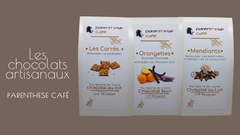 Les nouveaux chocolats artisanaux Parenthese Café