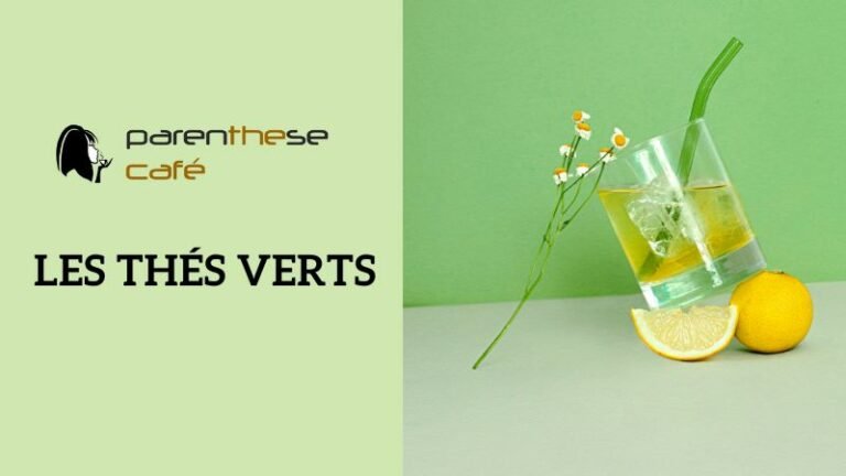 Les thés verts Bio - Vente à domicile Parenthese Café