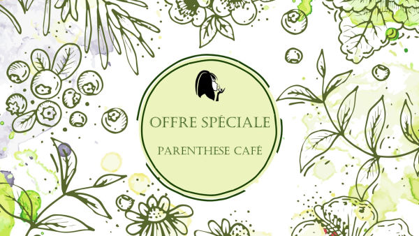 Nouvelle offre spéciale 37 Offre spéciale Parenthese Café