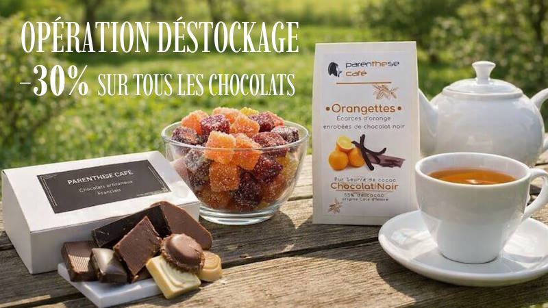 Opération déstockage -30% sur tous les chocolats !
