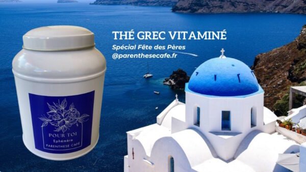 Thé grec Vitaminé - Ephémère Parenthese Café