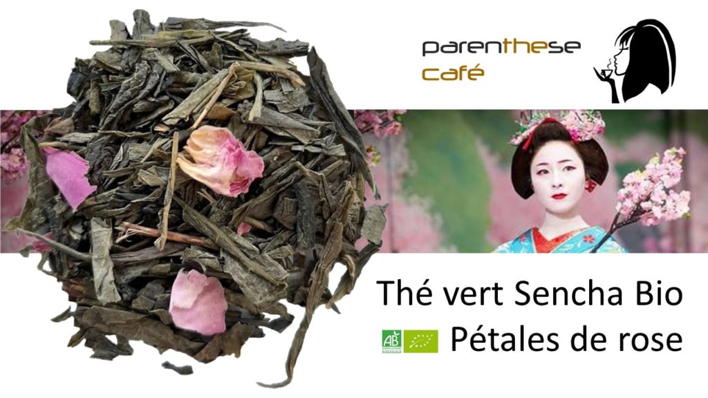 Thé vert Sencha Bio - Pétales de rose