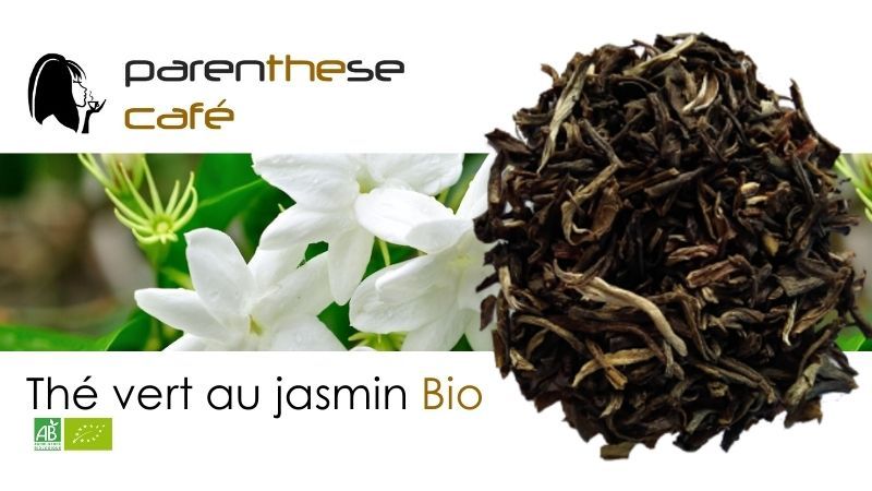 Thé vert au Jasmin Bio - Oarenthese Café