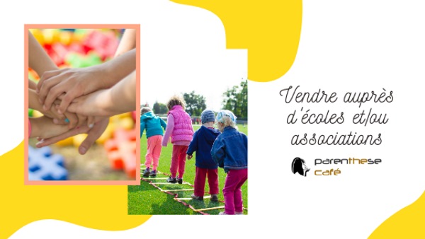 Une collecte de fonds pour soutenir les beaux projets 1 Collecte de fonds auprès des écoles et des associations - Parenthese Café
